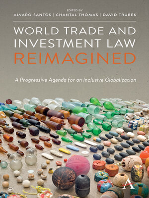 cover image of World Trade and Investment Law Reimagined